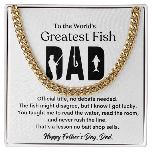 18k Yellow Gold Cuban Link Chain for Worlds Greatest Fishing Dad