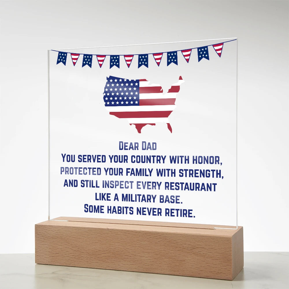 Battery Powered LED Base Square Acrylic Plaque Gift For Military Dad Never Retire