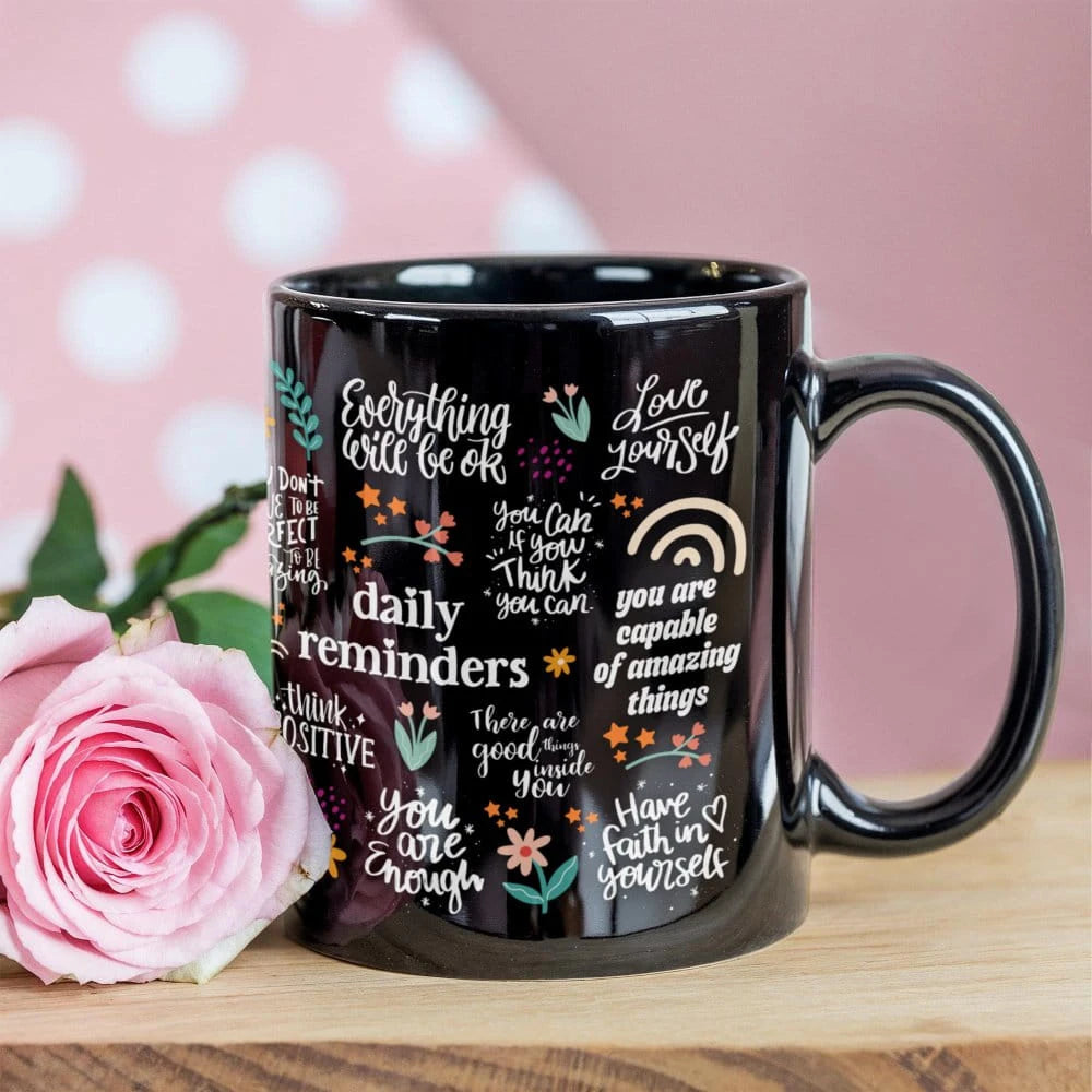 Inspirational Coffee Mug with Positive Words Black Ceramic Mug 11oz Display