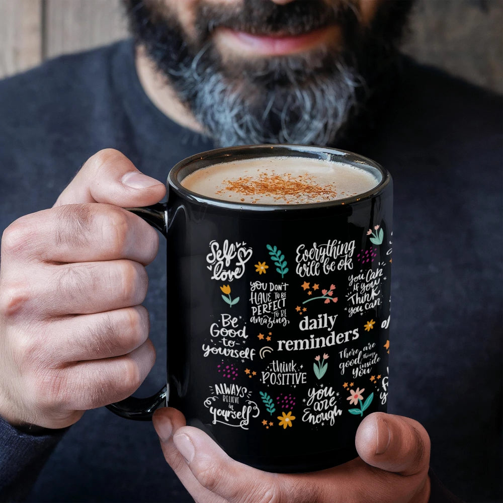 Inspirational Coffee Mug with Positive Words Black Ceramic Mug 11oz Display by Model