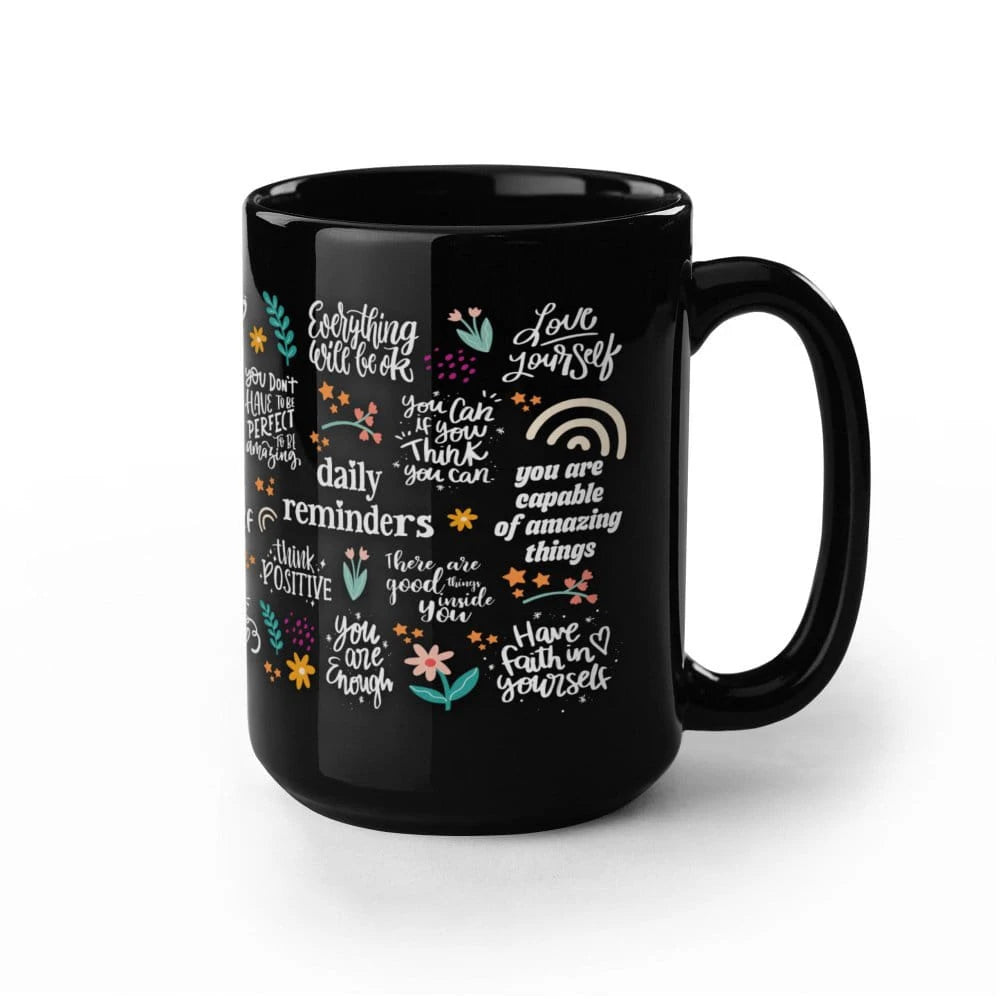Inspirational Coffee Mug with Positive Words Black Ceramic Mug 15oz