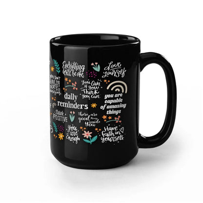 Inspirational Coffee Mug with Positive Words Black Ceramic Mug 15oz