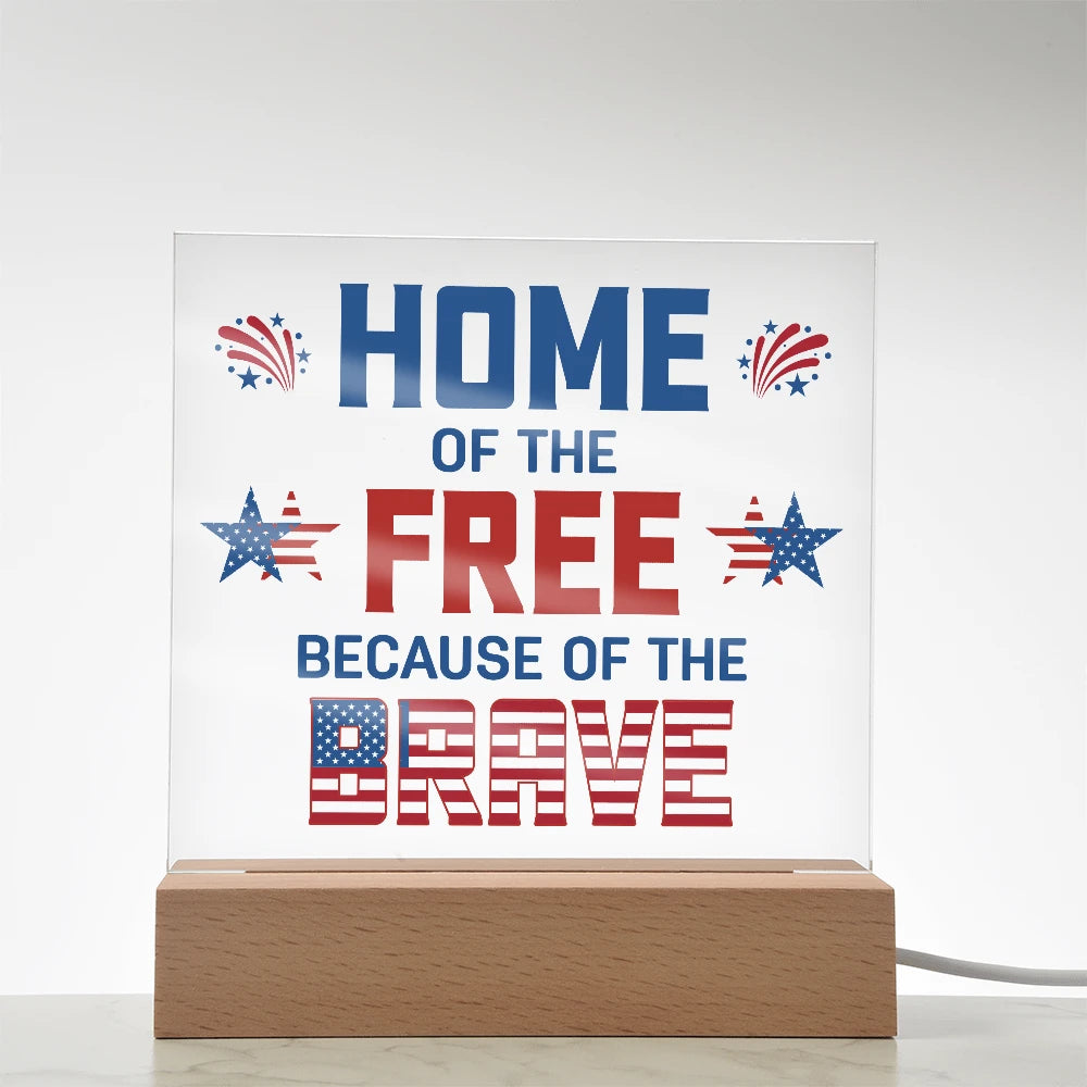 LED Corded Base Acrylic Square Plaque Because Of The Brave