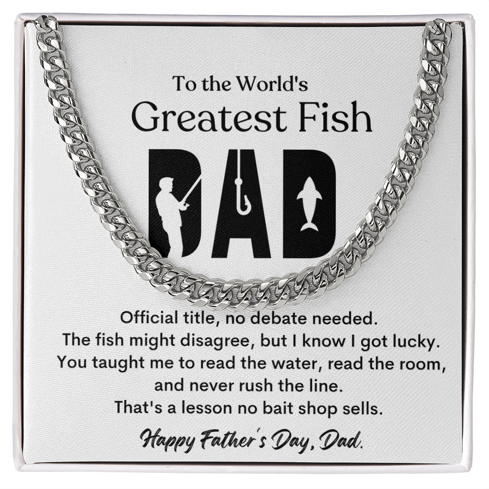 Polished stainless steel Cuban Link Chain for Worlds Greatest Fishing Dad