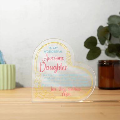 To My Daughter Acrylic Heart Plaque From Mom Keep Shining Display On The Table