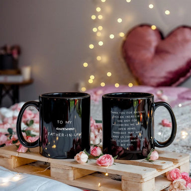 To My Father-in-law 11oz Black Ceramic Mug From Bride or Daughter-in-law Thank You. Display Both Sides