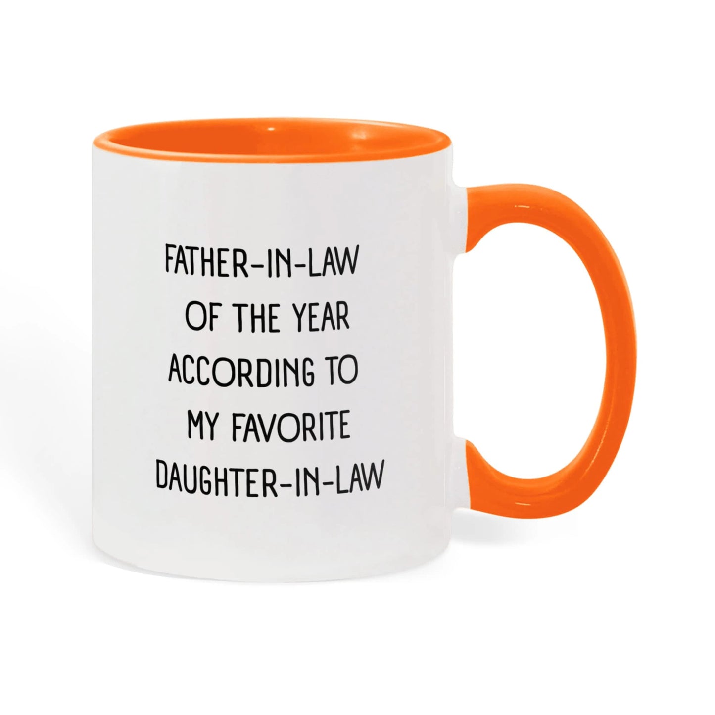 To My Father-in-law 11oz Orange Color Coffee Mugs From Daughter-in-law Of The Year