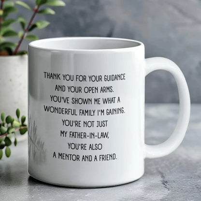 To My Father-in-law 11oz White Ceramic Mug From Daughter-in-law A Friend Display