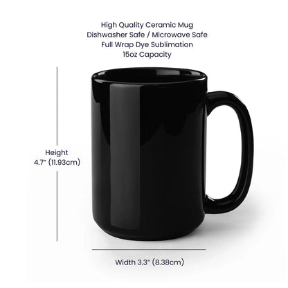 To My Father-in-law 15oz Black Ceramic Mug From Bride or Daughter-in-law Thank You Product Specifications