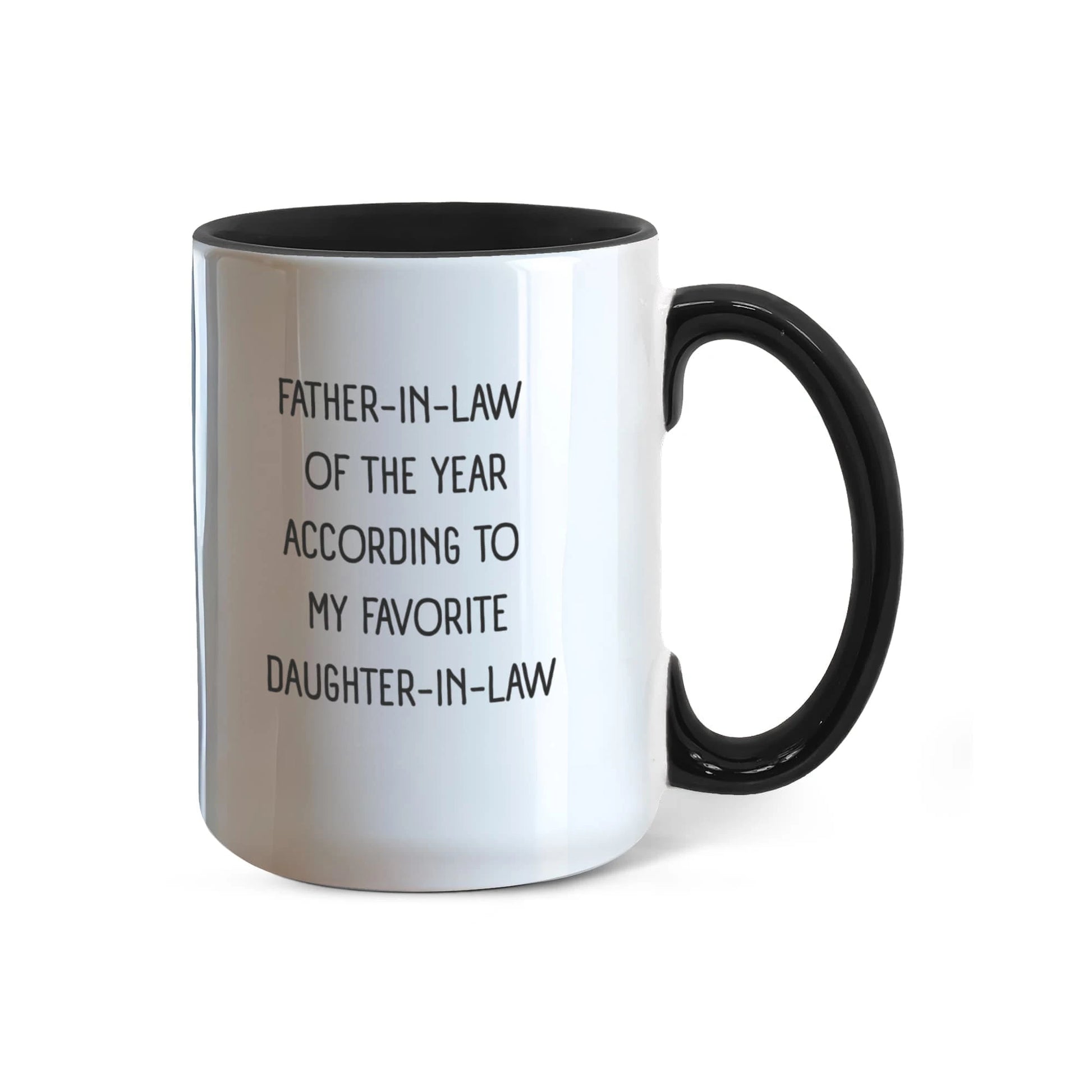 To My Father-in-law 15oz Black Color Coffee Mugs From Daughter-in-law Of The Year