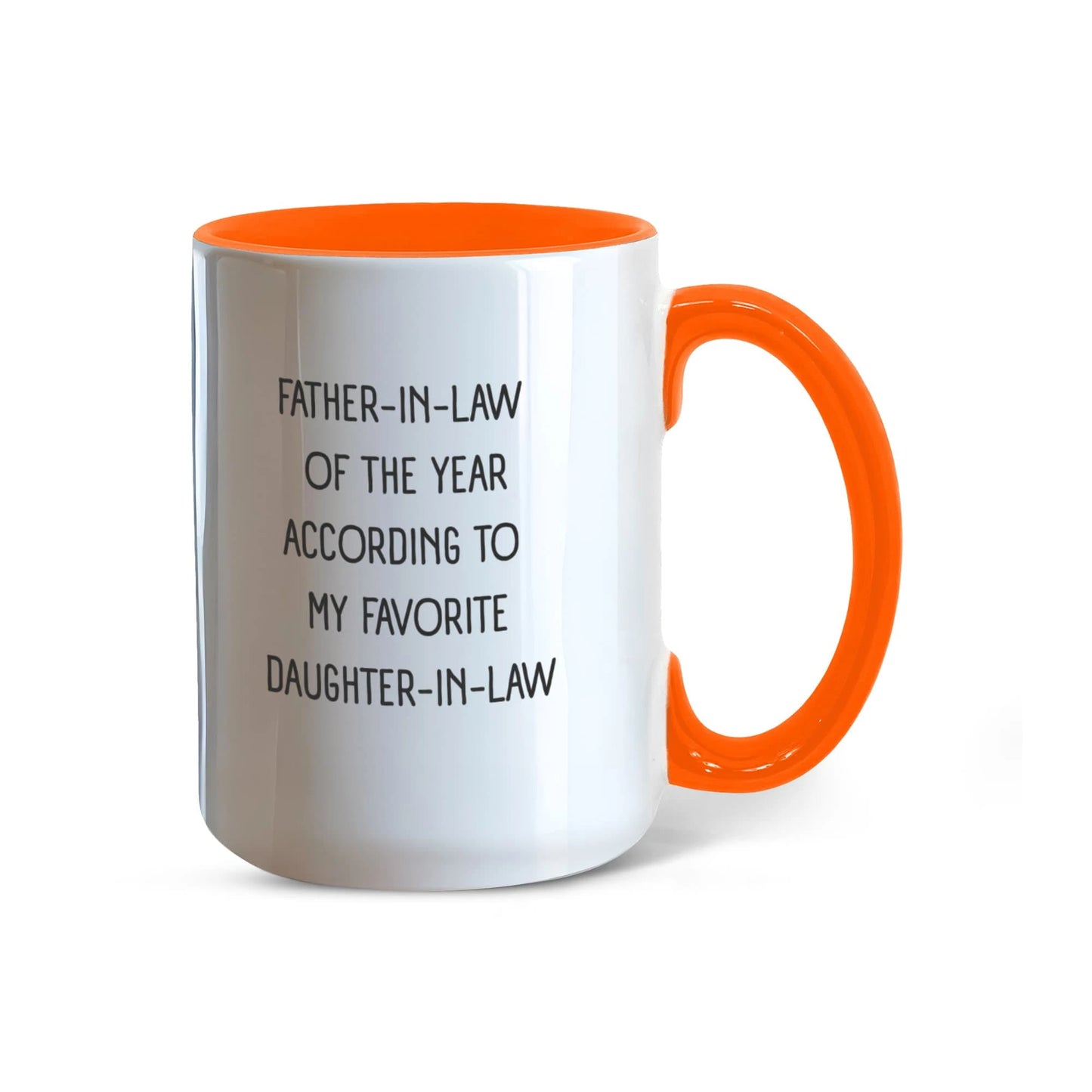 To My Father-in-law 15oz Orange Color Coffee Mugs From Daughter-in-law Of The Year