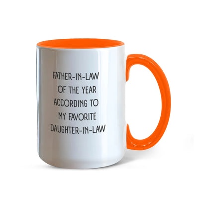 To My Father-in-law 15oz Orange Color Coffee Mugs From Daughter-in-law Of The Year