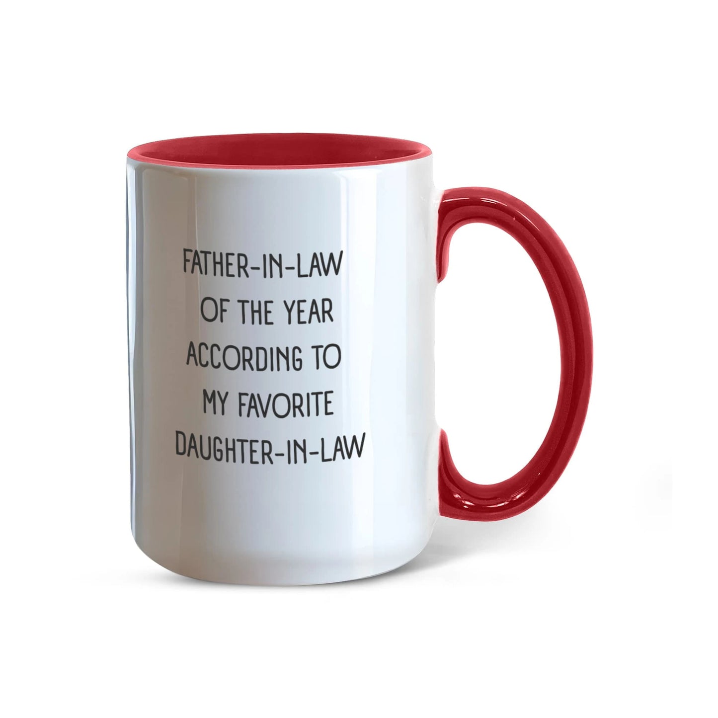 To My Father-in-law 15oz Red Color Coffee Mugs From Daughter-in-law Of The Year