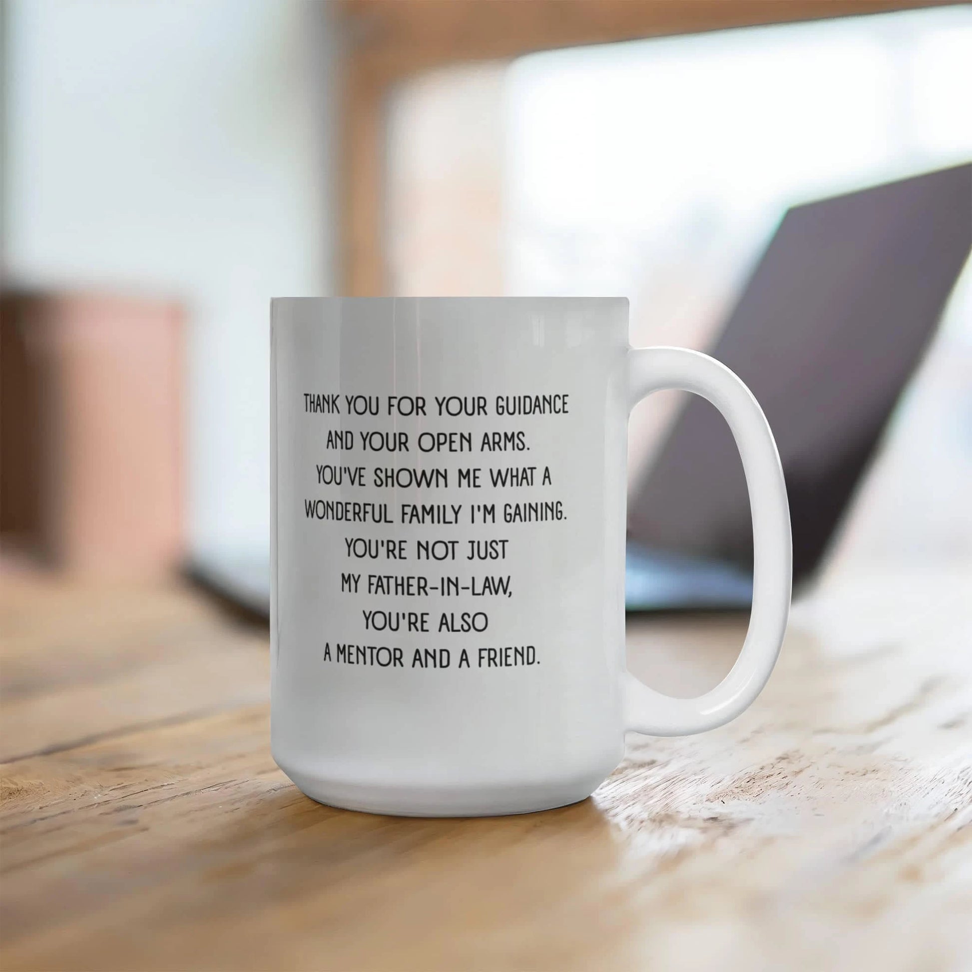 To My Father-in-law 15oz White Ceramic Mug From Daughter-in-law A Friend Display