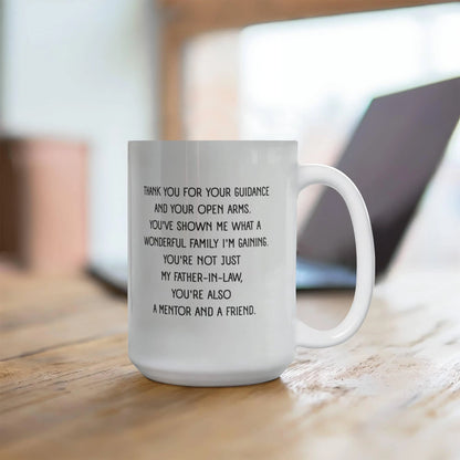 To My Father-in-law 15oz White Ceramic Mug From Daughter-in-law A Friend Display