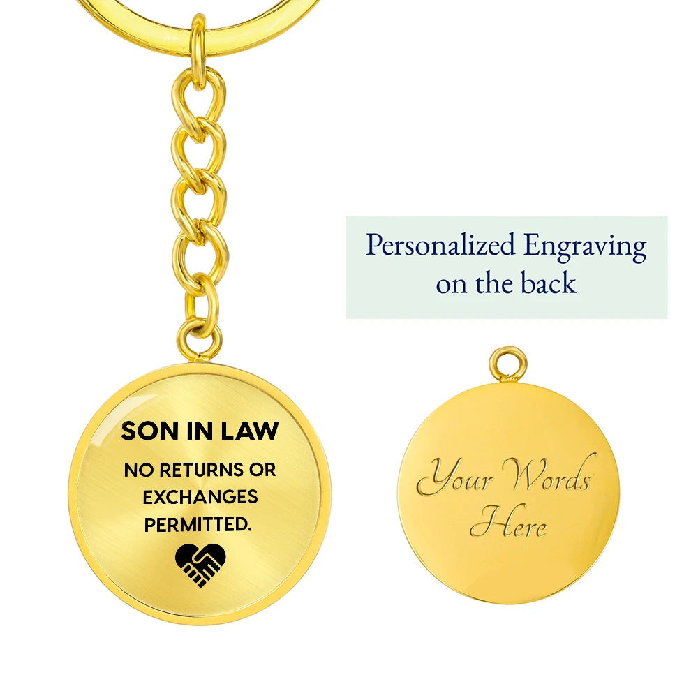 To My Son-in-law 18K Yellow Gold Customized Back Metal Circle Keychain From Parent-in-law No Returns