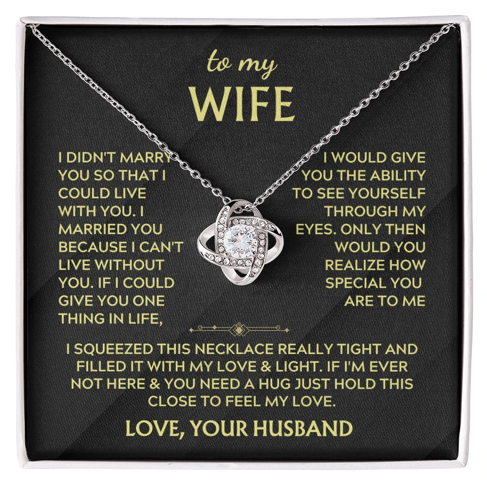 To My Wife Feel My Love Love Knot Necklace From Husband 14K White Gold Message Card