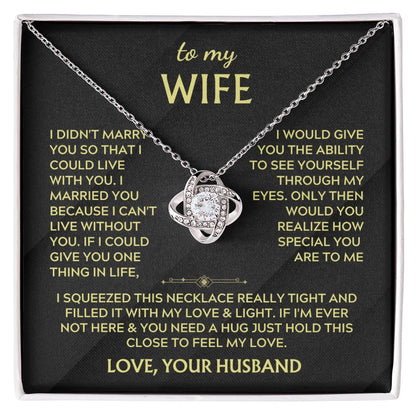 To My Wife Feel My Love Love Knot Necklace From Husband 14K White Gold Message Card