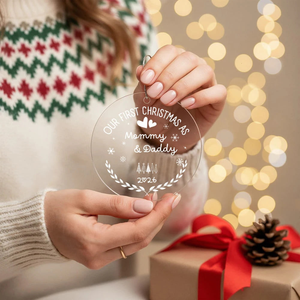 To New Parents Acrylic Circle Ornament 2026 Our First Christmas As Mommy and Daddy Display In Hand