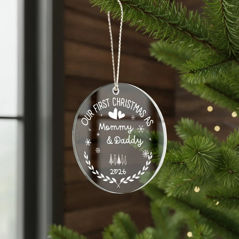 To New Parents Acrylic Circle Ornament 2026 Our First Christmas As Mommy and Daddy Display In The Room