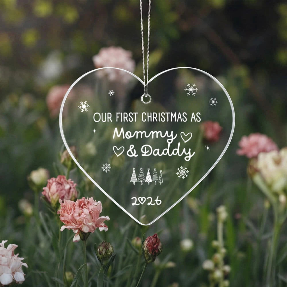 To New Parents Acrylic Heart Ornament 2026 Our First Christmas As Mommy and Daddy Display On The Tree
